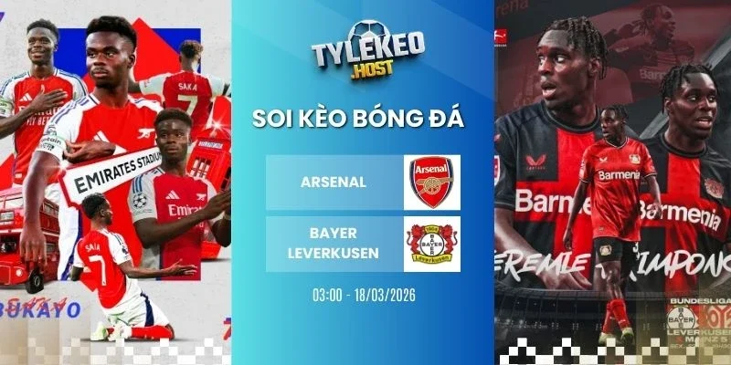 Soi tỷ lệ kèo nhà cái Arsenal vs Bayer Leverkusen - C1, 18/03/2026