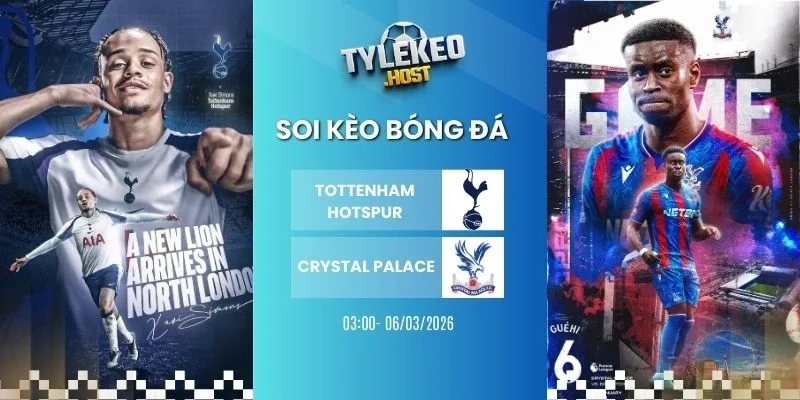 Soi tỷ lệ kèo nhà cái Tottenham Hotspur vs Crystal Palace - NHA, 06/03/2026
