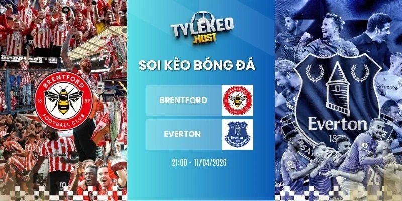 Tỷ lệ kèo nhà cái Brentford vs Everton - NHA, 11/04/2026